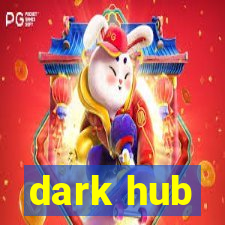 dark hub